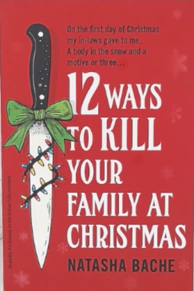 12 Ways to Kill Your Family at Christmas