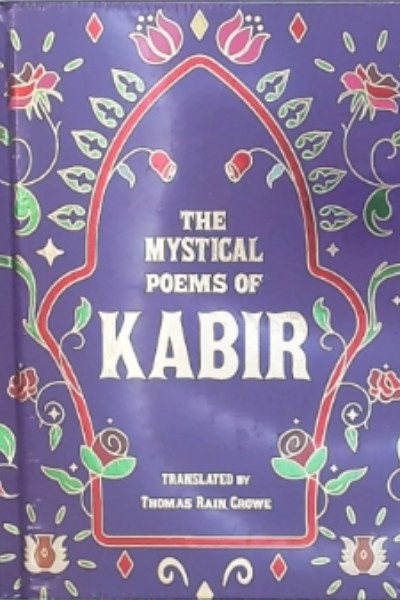 The Mystical Poems of Kabir
