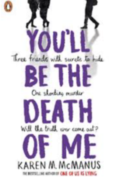 You Ll Be the Death of Me