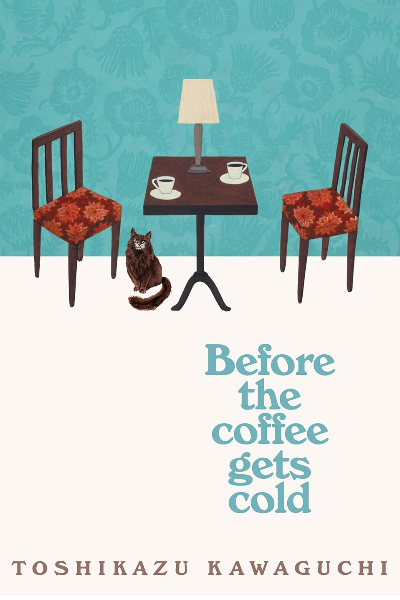 Before the Coffee Gets Cold