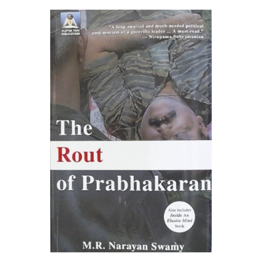 The Rout Of Prabhakaran