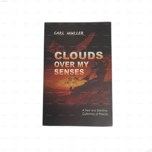 Clouds Over My Senses