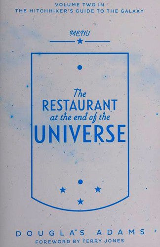 The Restaurant at the End of the Universe